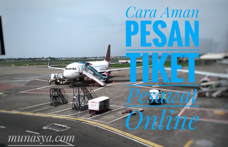 Cara Aman Pesan Tiket Pesawat Online