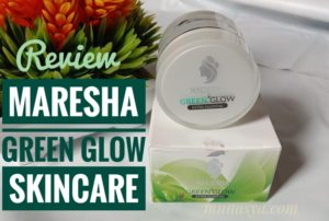 Review pemakaian Maresha Skincare