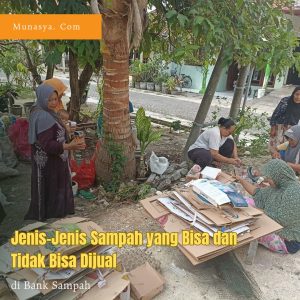 Jenis Sampah yang Bisa & Tidak Bisa Dijual di Bank Sampah
